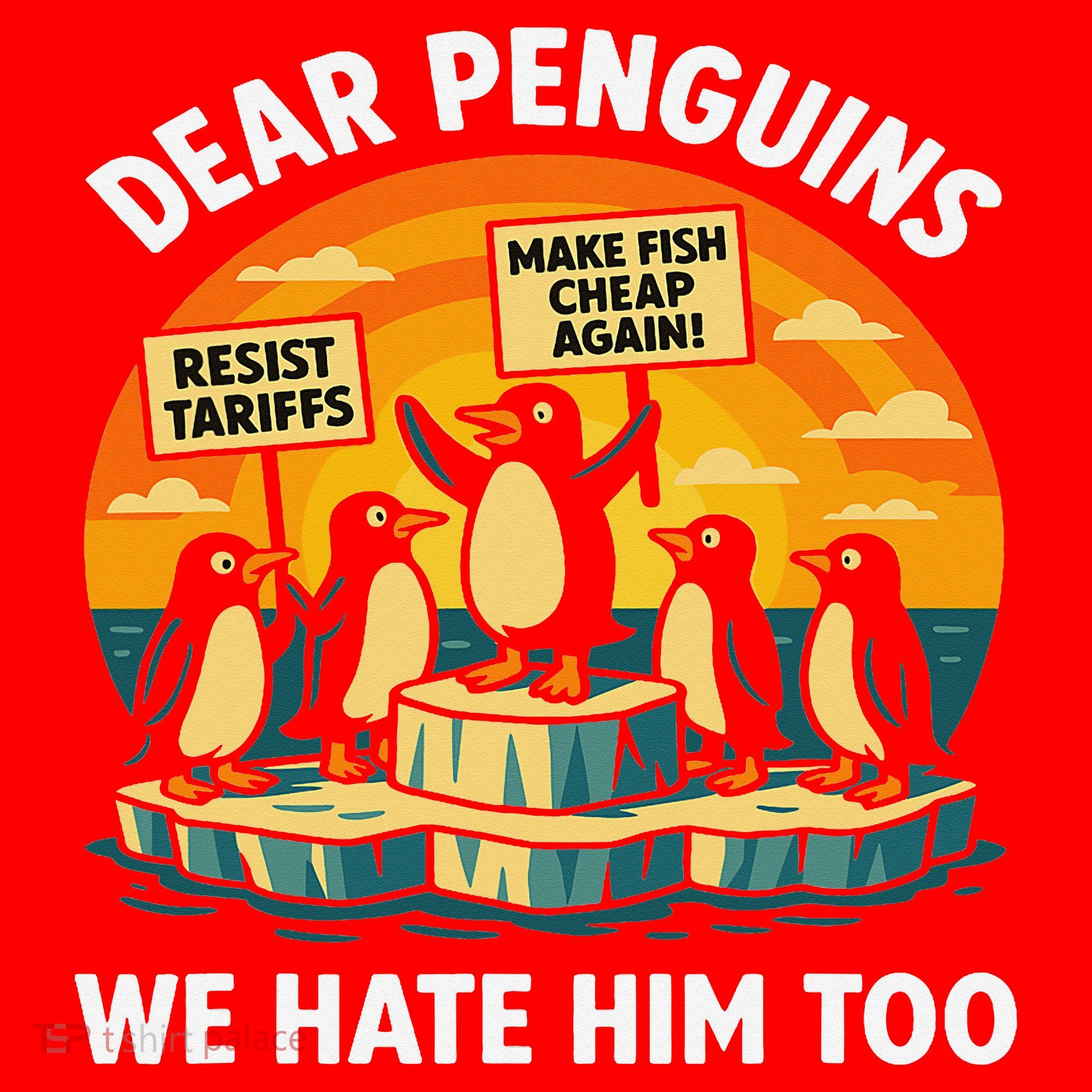 Funny Resist Against Tariffs Dear Penguins We Hate Him Too Santa Hat