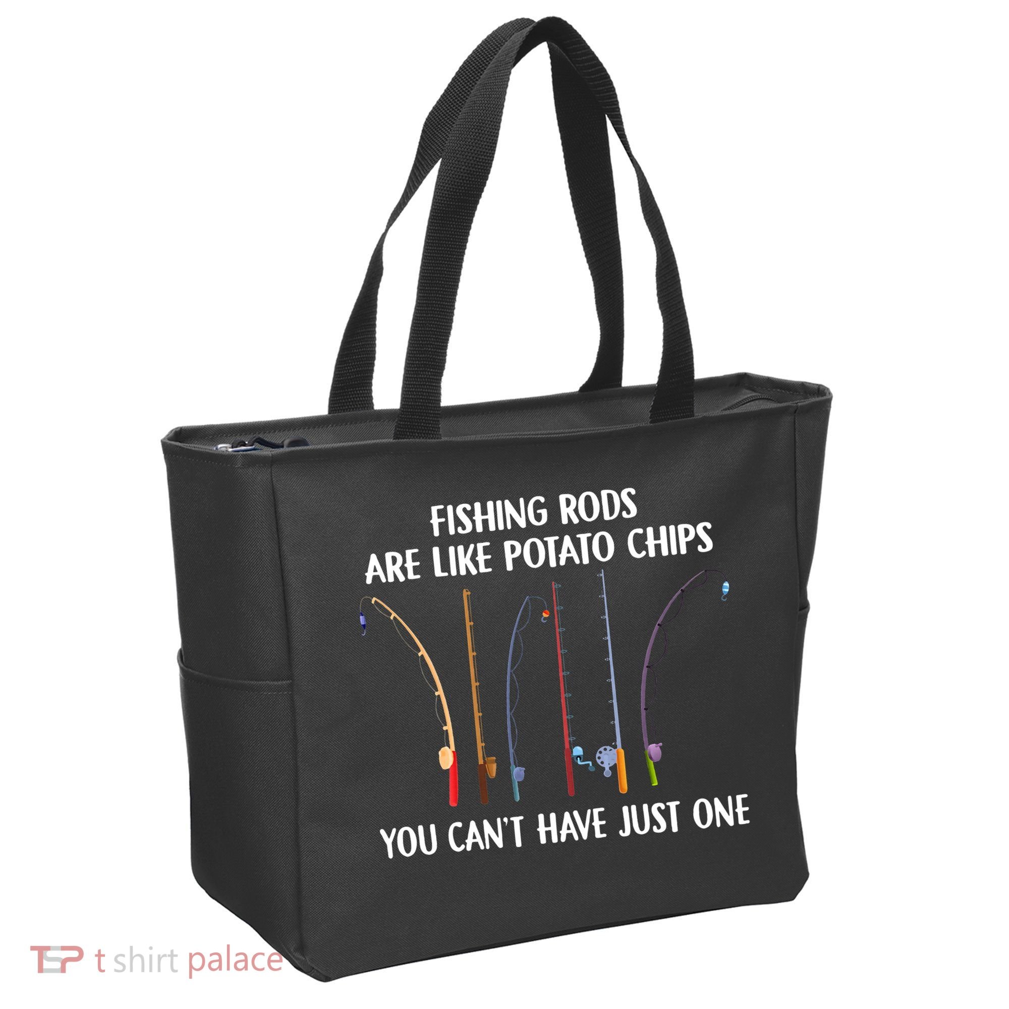 Fishing Rods Are Like Potato Chips You Can’t Have Just One Tote Bag
