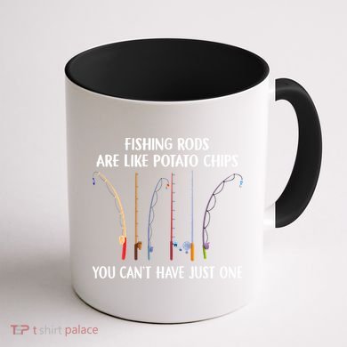 Fishing Rods Are Like Potato Chips You Can’t Have Just One Coffee Mug back