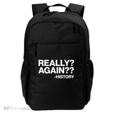 Funny Really Again History Backpack