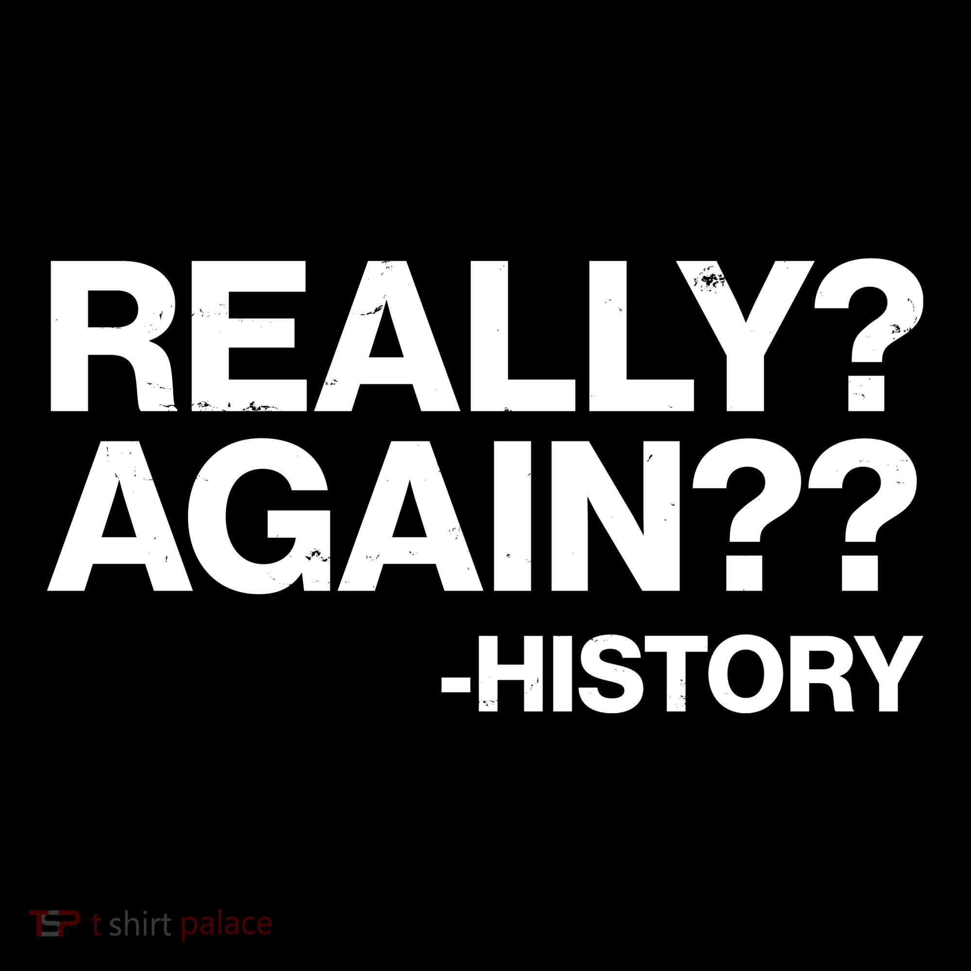 Funny Really Again History Pajama Set