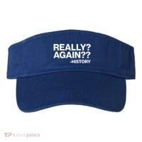 Funny Really Again History Visor thumb 0