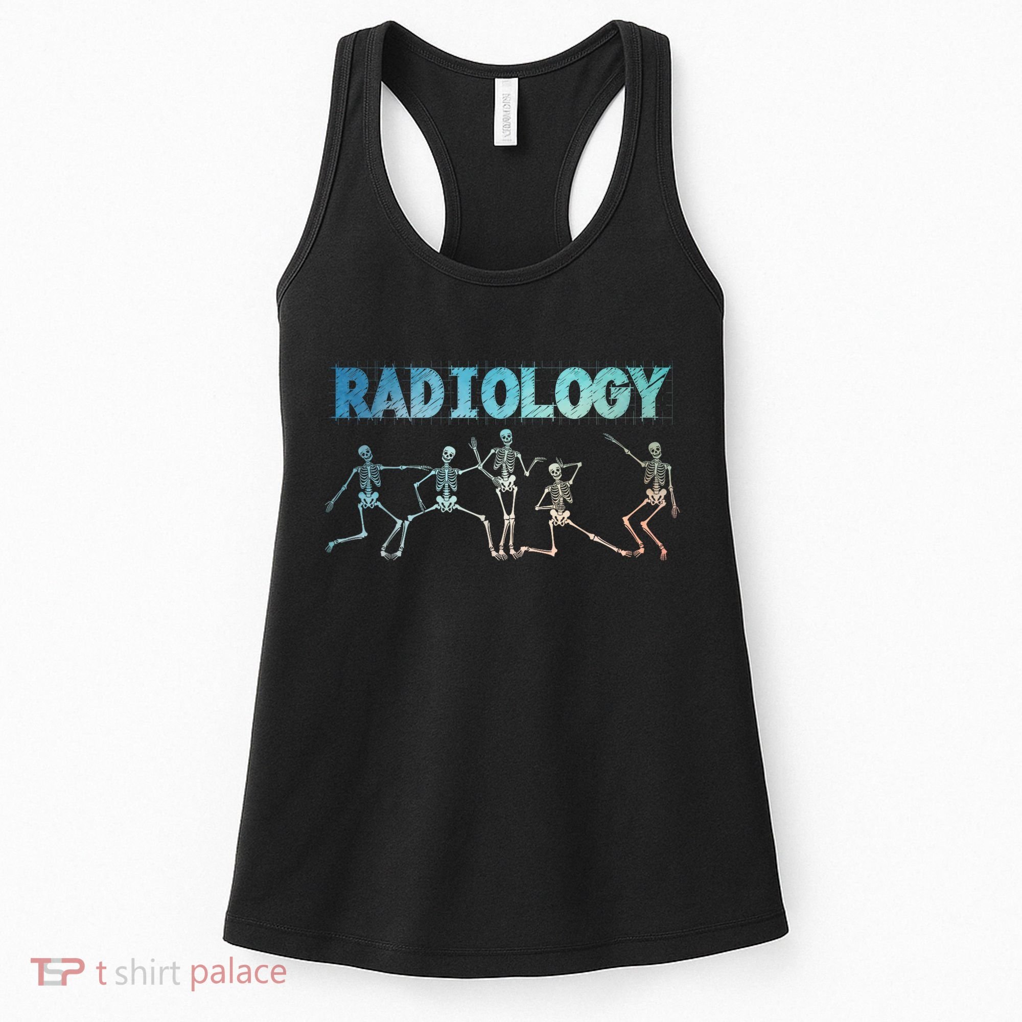 Funny Radiology Art For Women Rad Tech Radiologist Xray Women's Tank Top