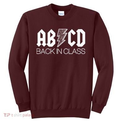 Funny Rocker ABCD Back In Class Back To School Sweatshirt