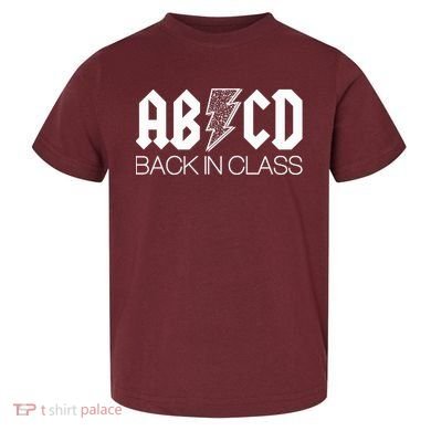 Funny Rocker ABCD Back In Class Back To School Toddler T-Shirt