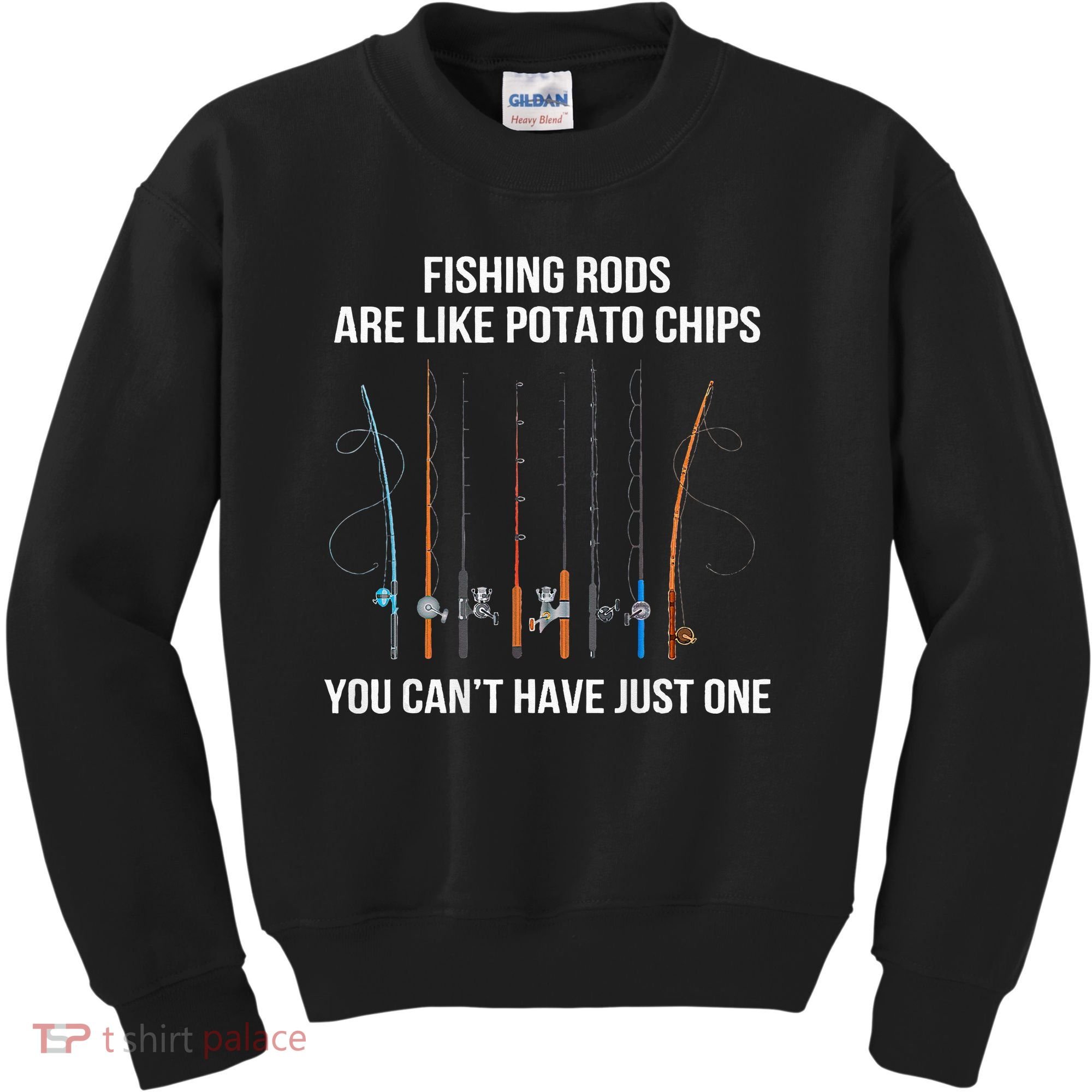 Fishing Rods Are Like Potato Chips You Can’t Have Just One Kids Sweatshirt