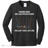 Fishing Rods Are Like Potato Chips You Can’t Have Just One Kids Long Sleeve Shirt thumb 0