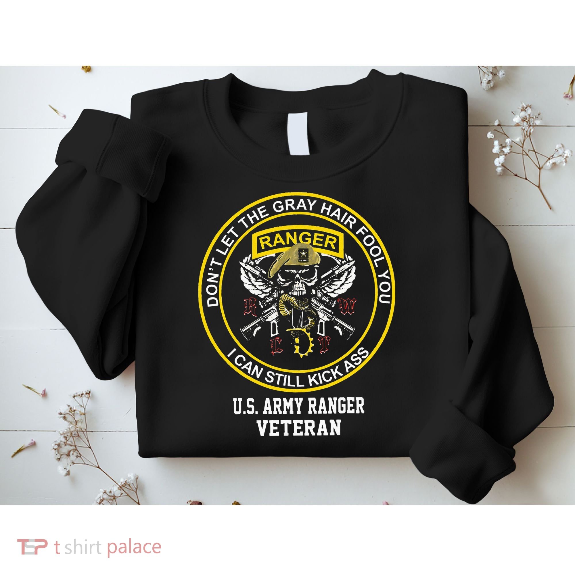 Funny Retired Army Ranger Veteran USA Military Vet Sweatshirt