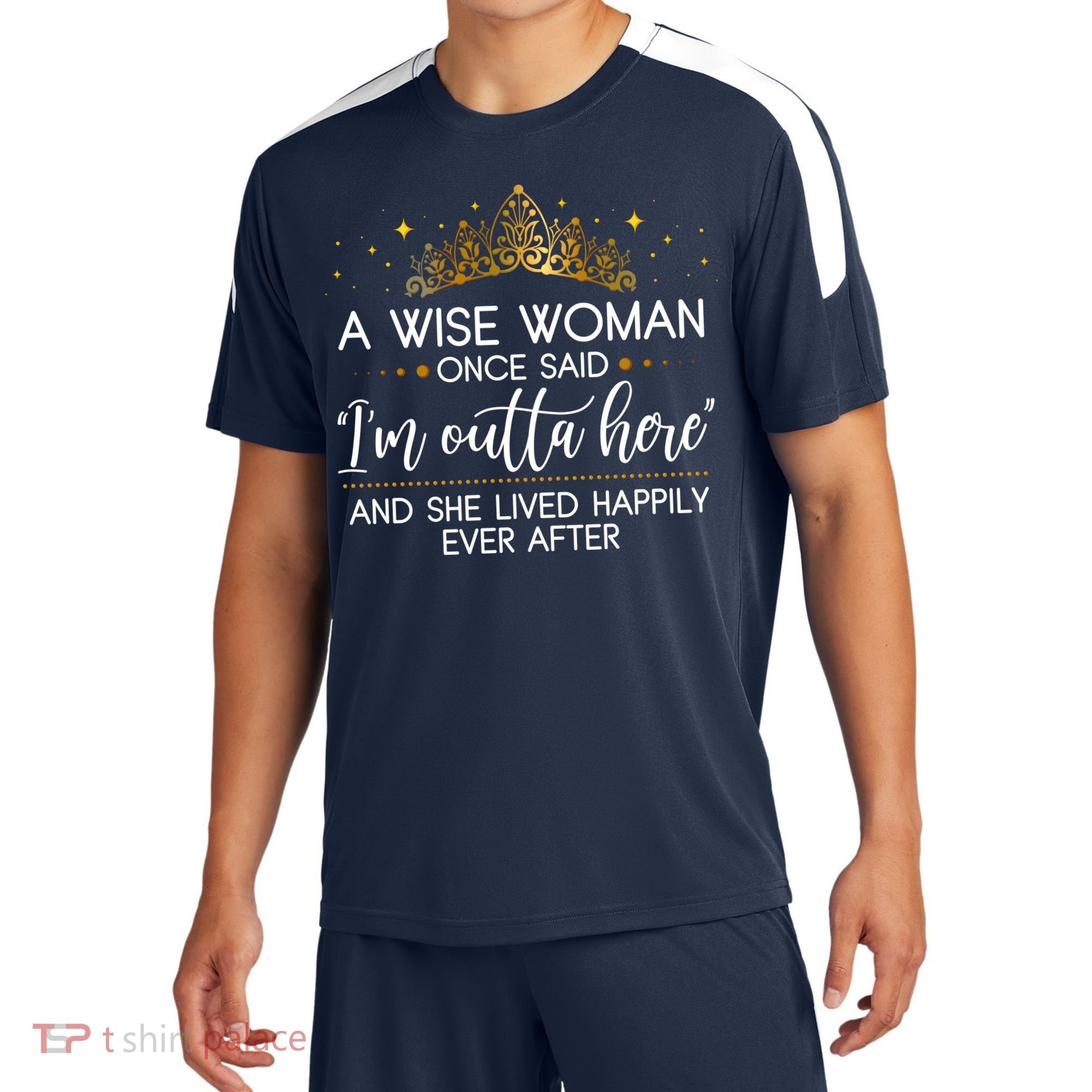 Funny Retirement A Wise Woman Once Said I'm Outta Here Sport-Tek Competitor United Soccer Jersey