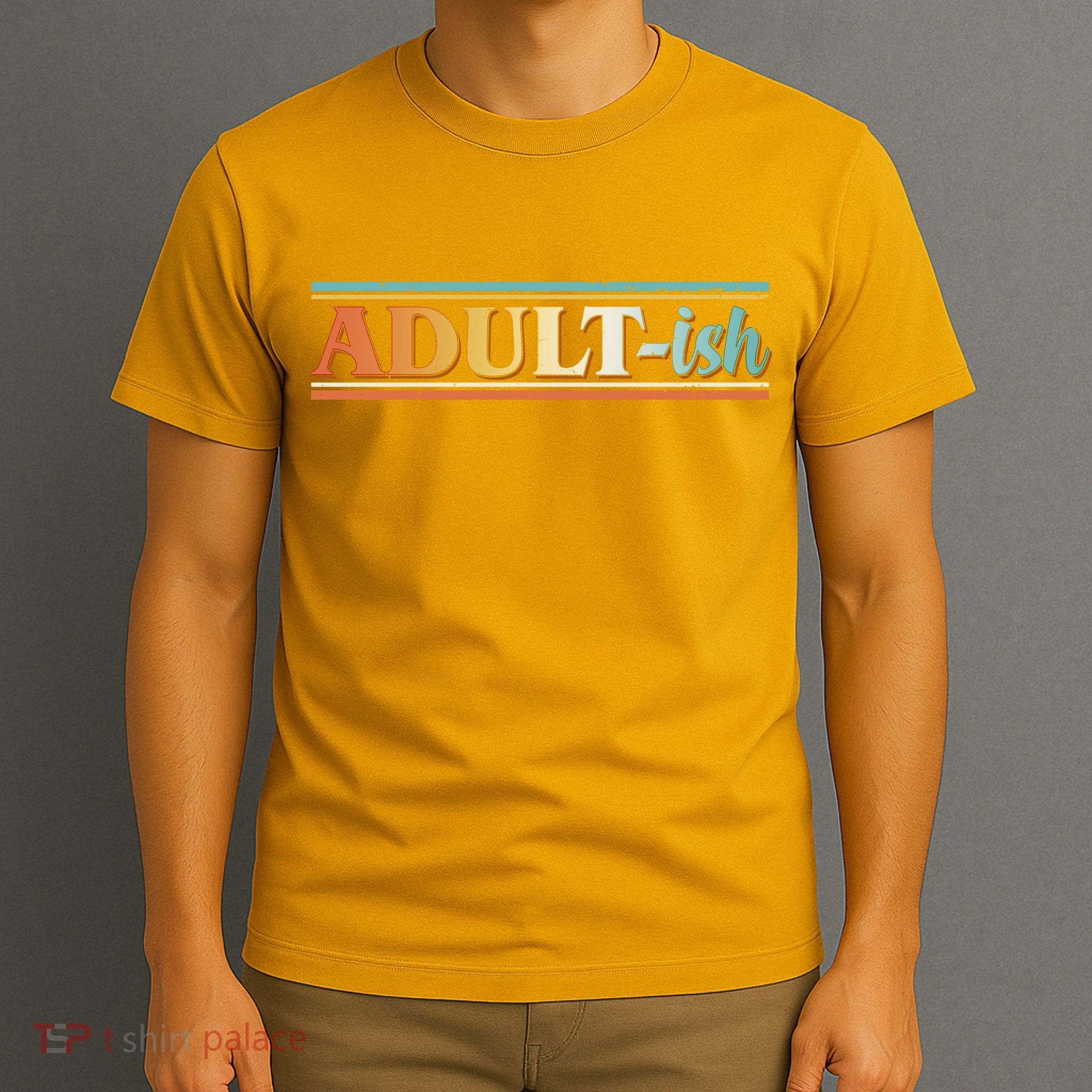 Funny Retro Adultish T-Shirt