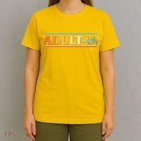 Funny Retro Adultish T-Shirt thumb 4