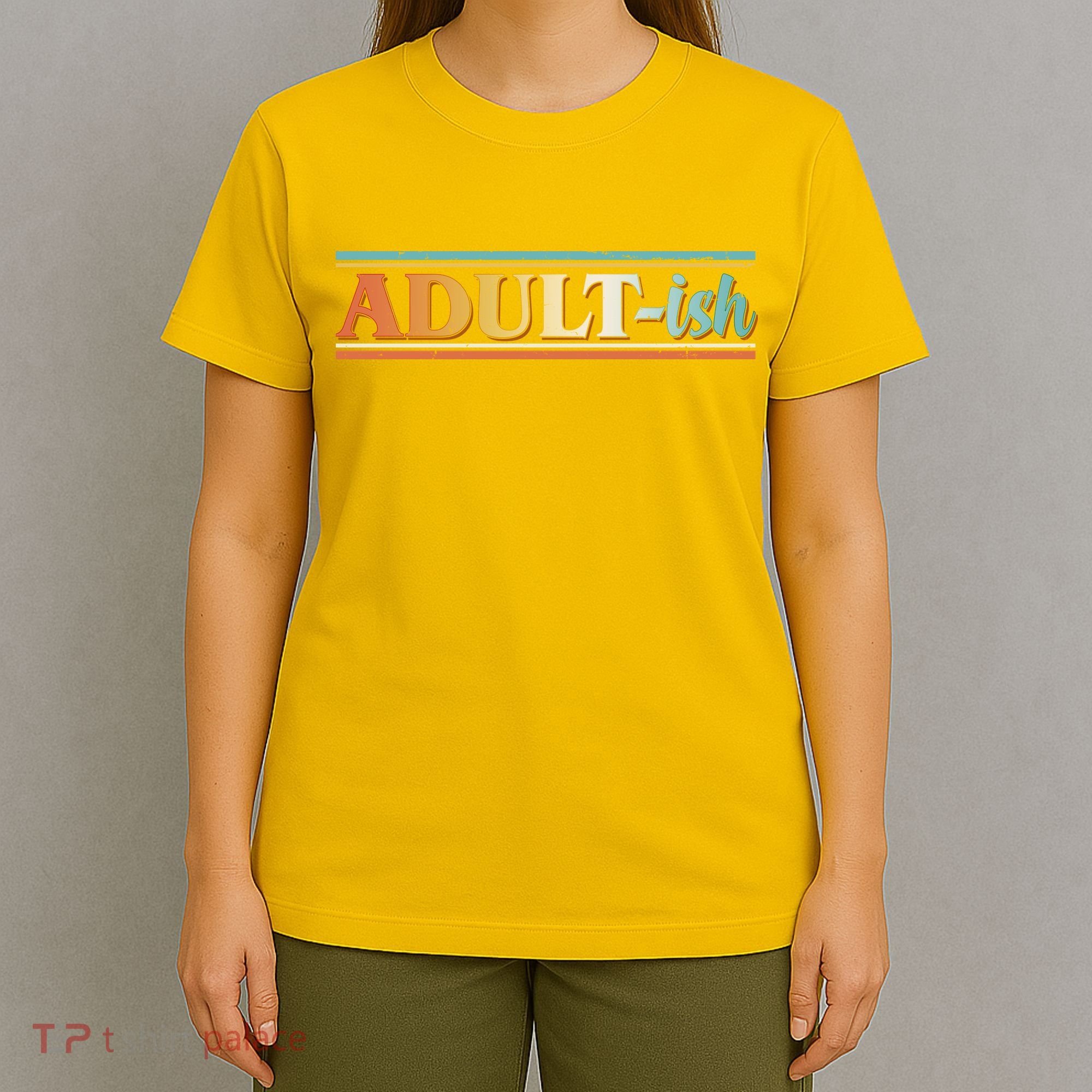 Funny Retro Adultish T-Shirt