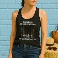 Fishing Rods Are Like Potato Chips You CanT Have Just One Women's Tank Top thumb 2