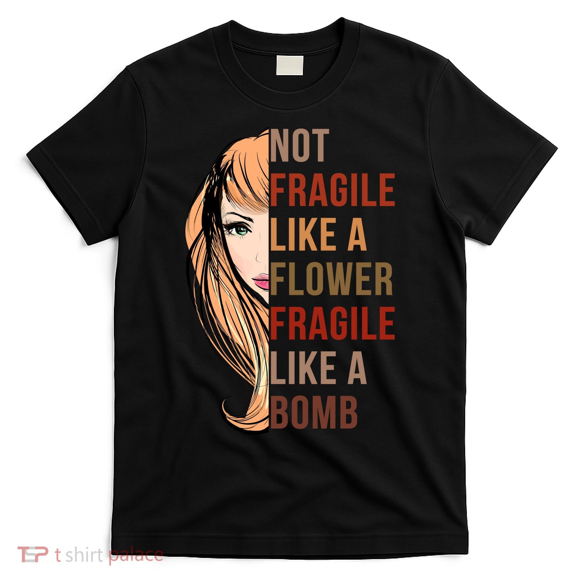 Fragile Like A Bomb T-Shirt