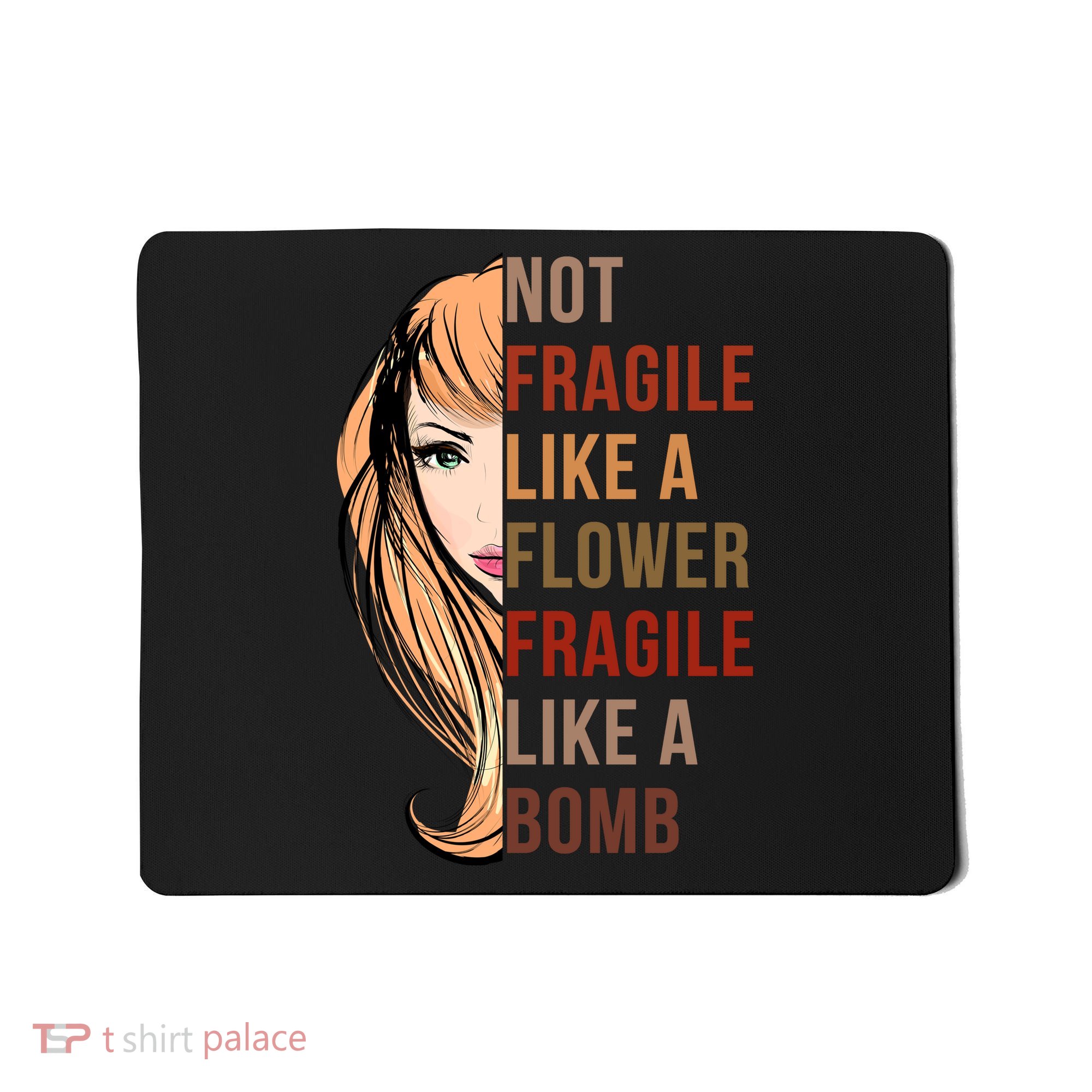 Fragile Like A Bomb Mousepad