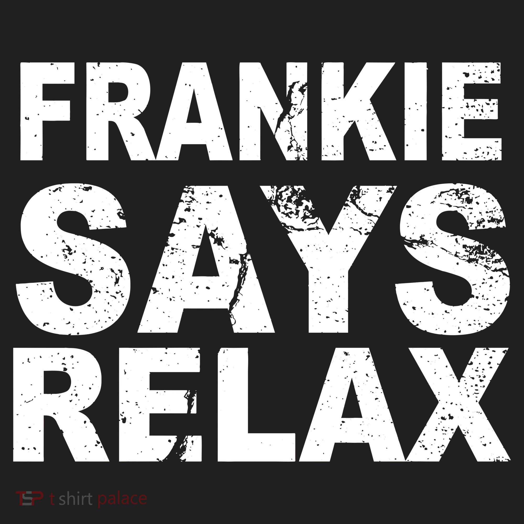 Frankie Says Relax Tumbler