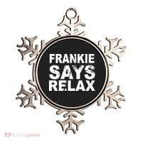 Frankie Says Relax Ornament thumb 0
