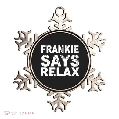 Frankie Says Relax Ornament