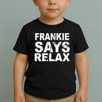 Frankie Says Relax Toddler T-Shirt thumb 2
