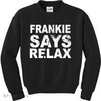 Frankie Says Relax Kids Sweatshirt thumb 0