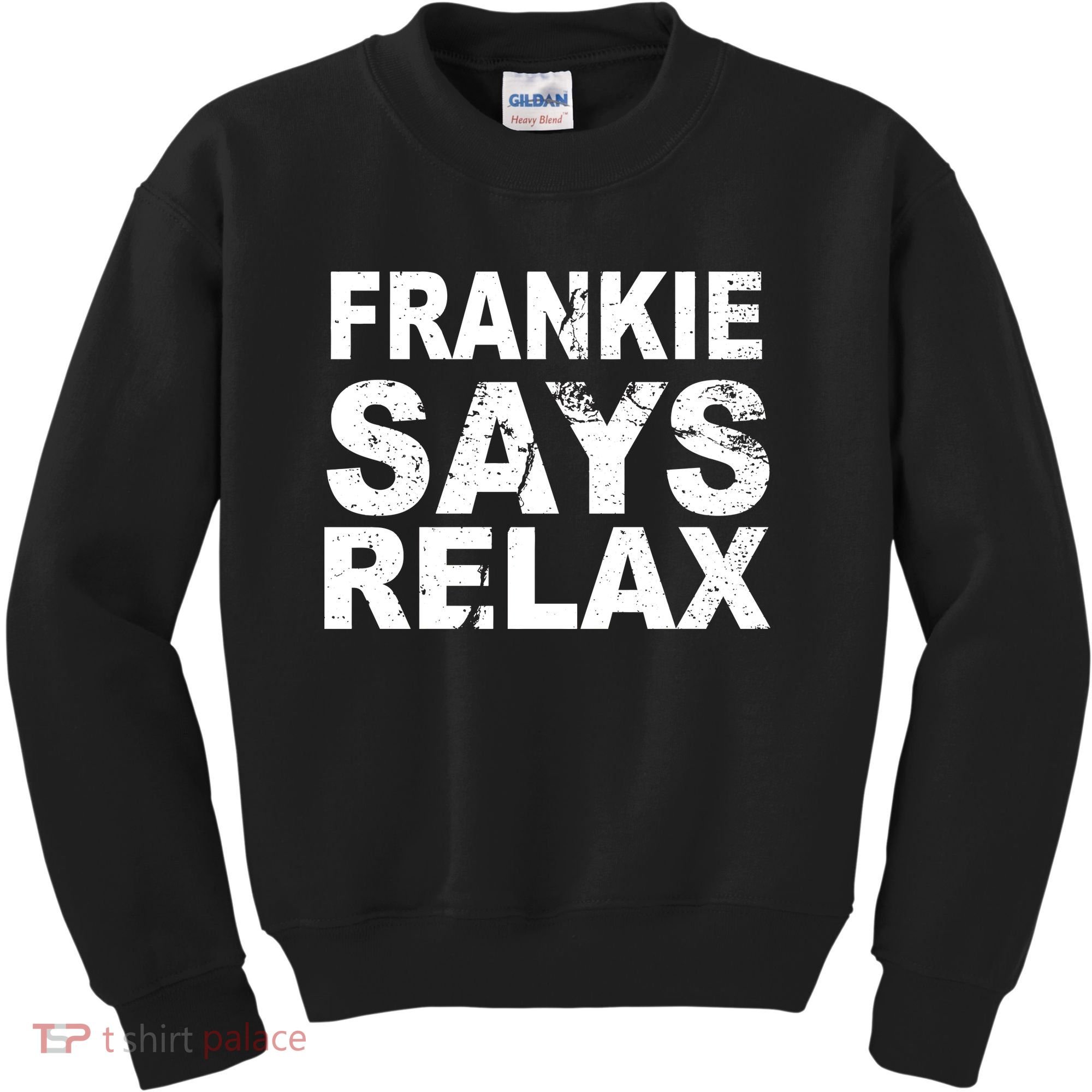 Frankie Says Relax Kids Sweatshirt