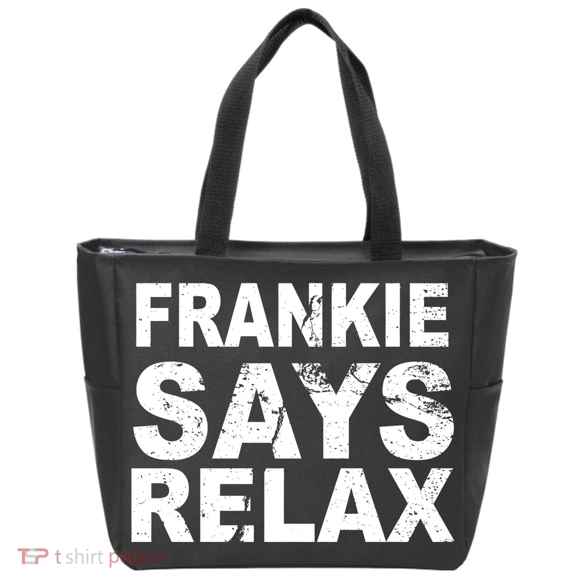 Frankie Says Relax Tote Bag