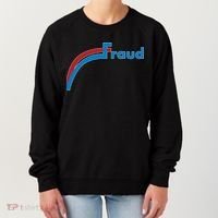 Fraud 2020 Election Voter Fraud Pro Trump Women's Sweatshirt thumb 0