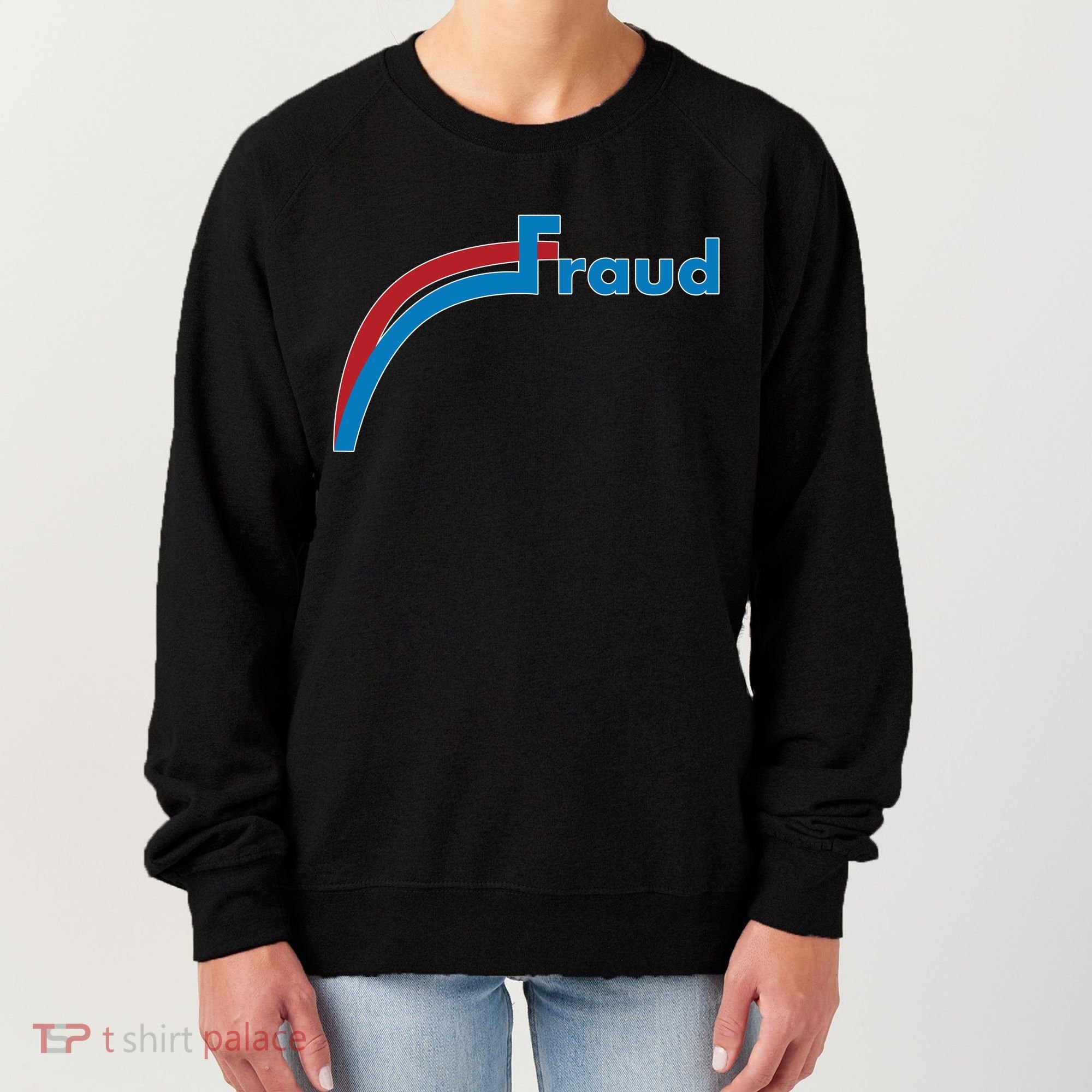Fraud 2020 Election Voter Fraud Pro Trump Women's Sweatshirt