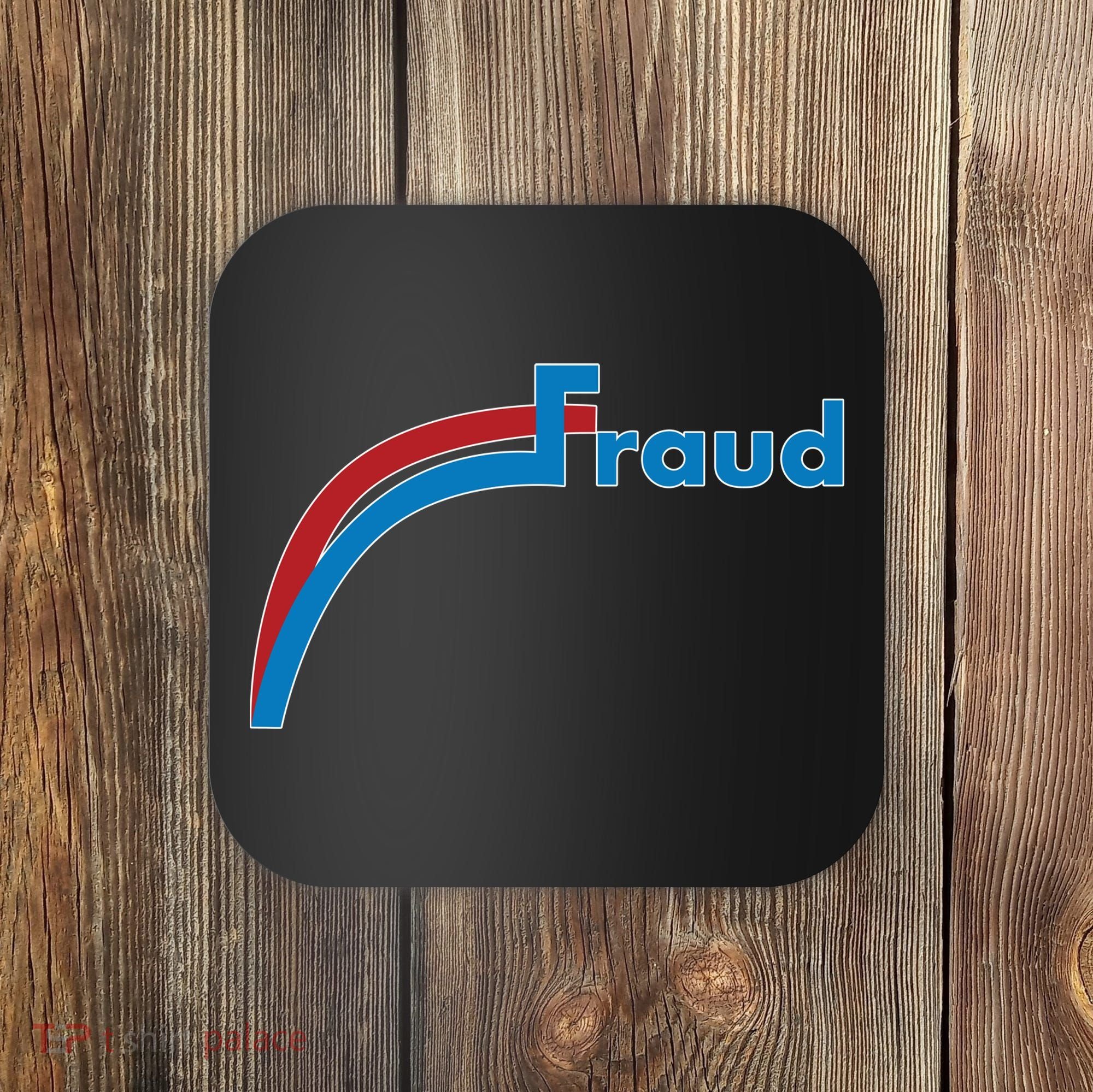 Fraud 2020 Election Voter Fraud Pro Trump Coaster