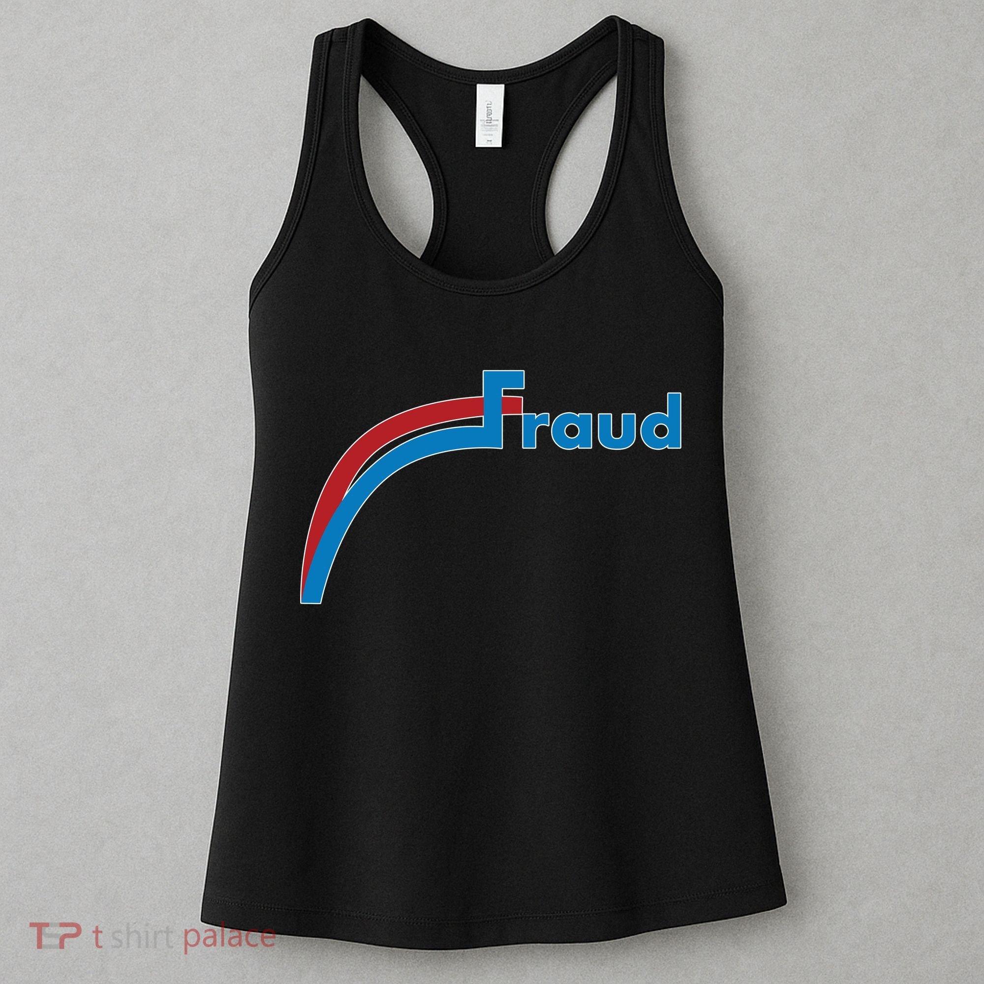 Fraud 2020 Election Voter Fraud Pro Trump Women's Tank Top