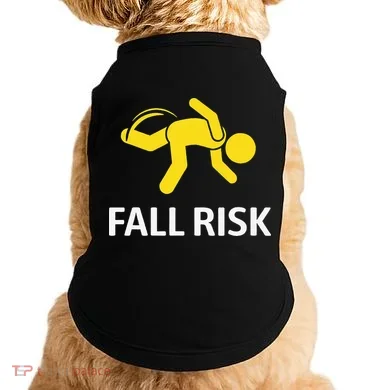 Fall Risk Balance Issues Funny Fall Risk Doggie Tank