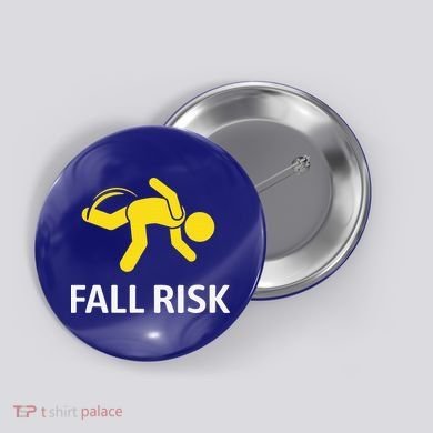 Fall Risk Balance Issues Funny Fall Risk Button