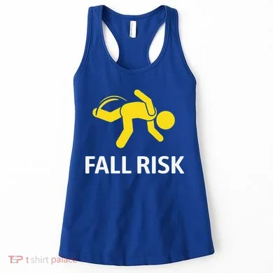 Fall Risk Balance Issues Funny Fall Risk Women's Tank Top