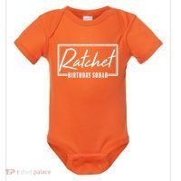 Funny Ratchet Birthday Squad Matching Group Shirts Baby Bodysuit thumb 0