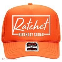 Funny Ratchet Birthday Squad Matching Group Shirts Hat thumb 0