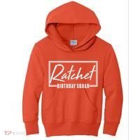 Funny Ratchet Birthday Squad Matching Group Shirts Kids Hoodie thumb 0