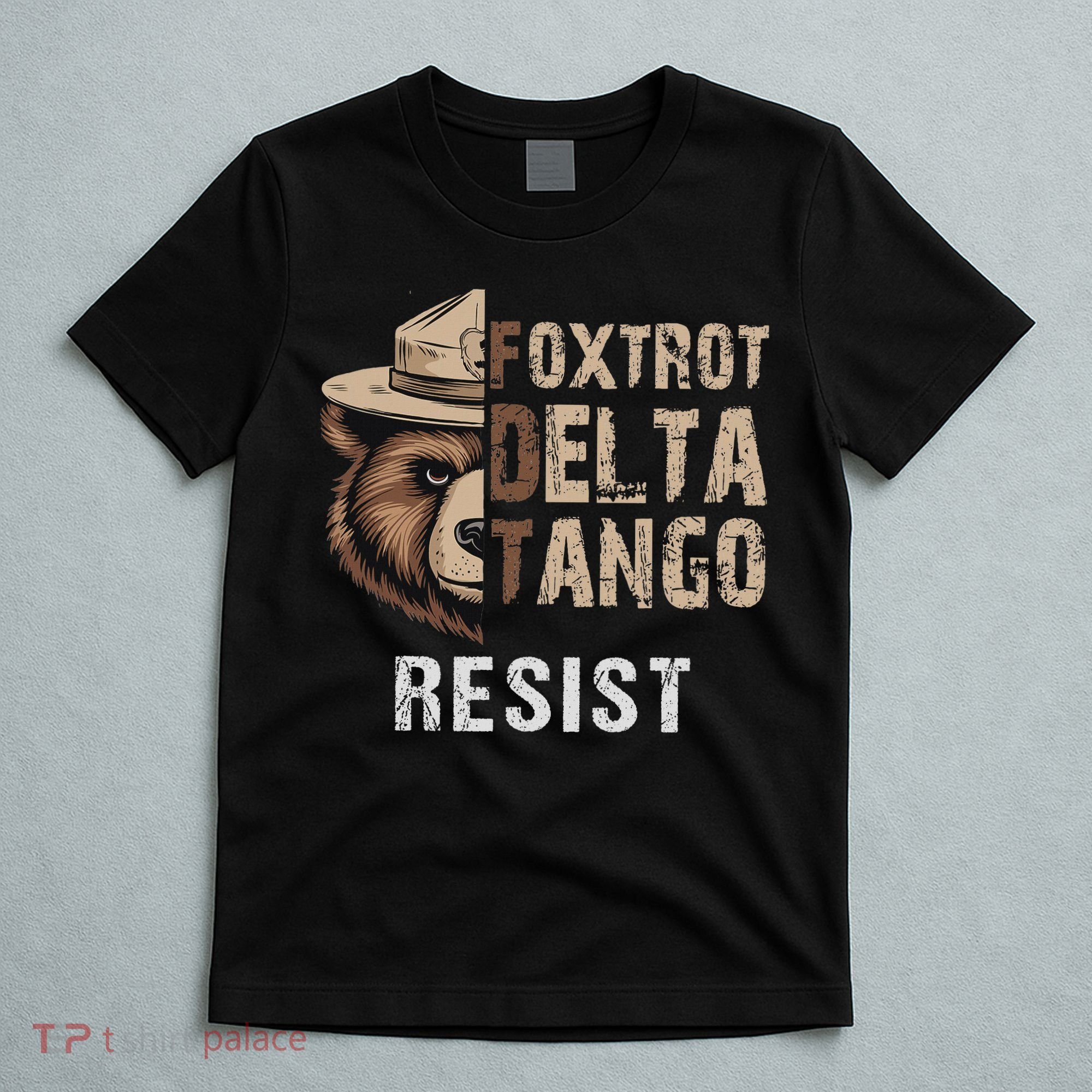 Funny Resist Bear Foxtrots Delta Tangos Funny Resist Bear T-Shirt