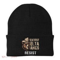 Funny Resist Bear Foxtrots Delta Tangos Funny Resist Bear Beanie thumb 0