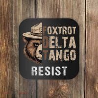 Funny Resist Bear Foxtrots Delta Tangos Funny Resist Bear Coaster thumb 0