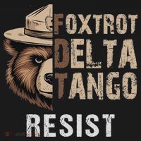 Funny Resist Bear Foxtrots Delta Tangos Funny Resist Bear Mousepad thumb 1