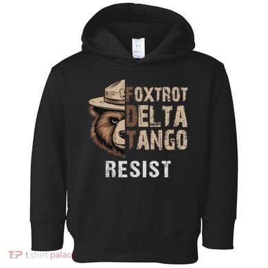 Funny Resist Bear Foxtrots Delta Tangos Funny Resist Bear Toddler Hoodie
