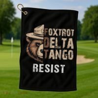 Funny Resist Bear Foxtrots Delta Tangos Funny Resist Bear Golf Towel thumb 1