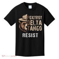 Funny Resist Bear Foxtrots Delta Tangos Funny Resist Bear Kids T-Shirt thumb 0