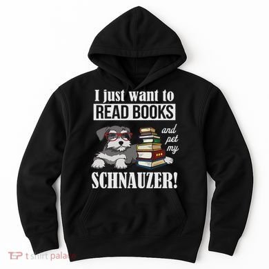 Funny Read Books Miniature Schnauzer Lover Hoodie