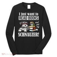 Funny Read Books Miniature Schnauzer Lover Long Sleeve Shirt thumb 0