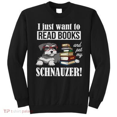 Funny Read Books Miniature Schnauzer Lover Sweatshirt