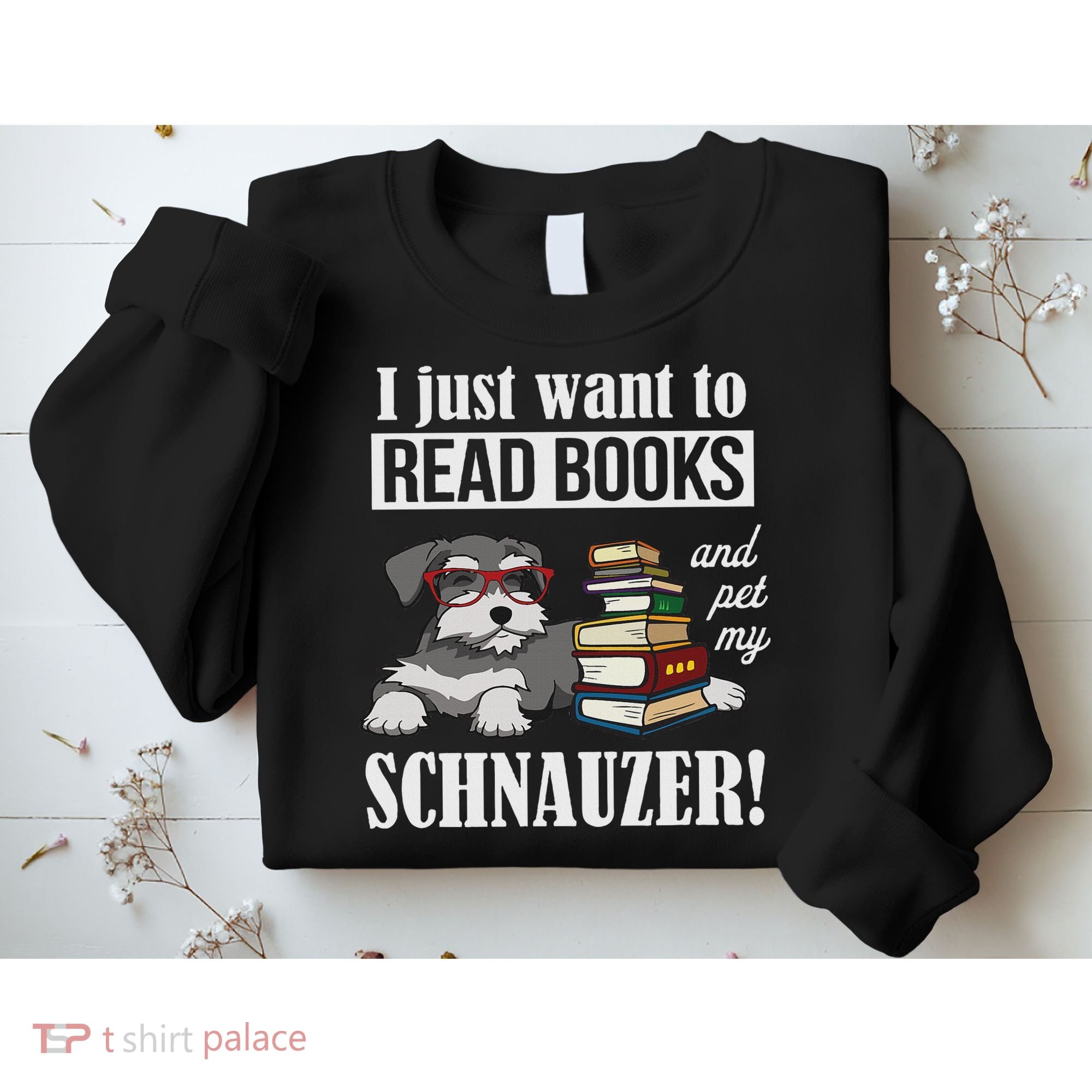 Funny Read Books Miniature Schnauzer Lover Sweatshirt