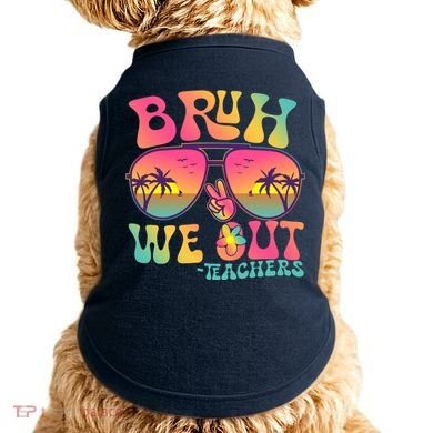 Funny Retro Bruh We Out Teachers Doggie Tank