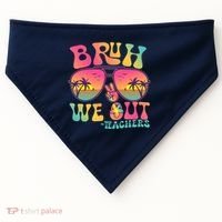 Funny Retro Bruh We Out Teachers USA-Made Doggie Bandana thumb 0