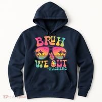 Funny Retro Bruh We Out Teachers Hoodie thumb 0